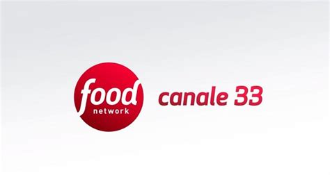 programmi canale 33 oggi|Programmi tv Food Network: il palinsesto di oggi .